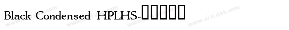 Black Condensed HPLHS字体转换